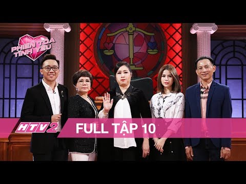 (FULL) PHIÊN TÒA TÌNH YÊU - Tập 10 | Hữu Tiến bị con gái kiện vì thích chọc quê, làm mất mặt | phiên tòa tình yêu tập 10 (FULL) PHIÊN TÒA TÌNH YÊU - Tập 10 | Hữu Tiến bị con gái kiện vì thích chọc quê, làm mất mặt | phiên tòa tình yêu tập 10