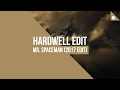 Mr. Spaceman (Hardwell 2017 Edit) [FREE DOWNLOAD]
