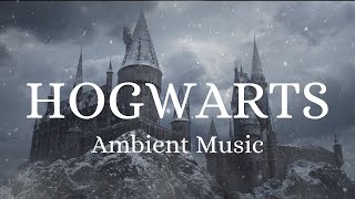 Harry Potter Ambient Music | Hogwarts | Relaxing, Studying, Sleeping