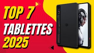 Top Meilleures Tablettes 2025 Les Meilleurs Rapport Qualitéprix