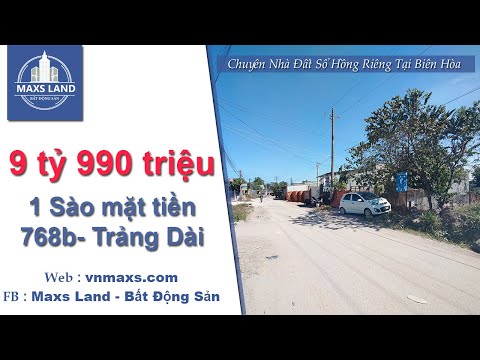 Bán Đất Mặt Tiền 768b Trảng Dài Gía Rẻ | Maxs Land