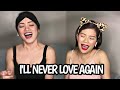 I'LL NEVER LOVE AGAIN mash up WITHOUT YOU -- (Katrina and Eumee Cover)