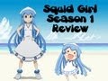Gamefreak Anime Reviews - Squid Girl Season 1 Review
