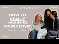 Why the trifurcated closet sucks & how to get the most out of your closet | Episode 47