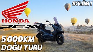 Doğuyu Bi̇ Turlayalim Honda Pcx İle Tek Başina 5000 Ki̇lometre Uzun Yol Vlog