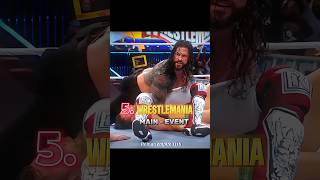 Every Roman Reigns Wrestlemania Main Event Edit