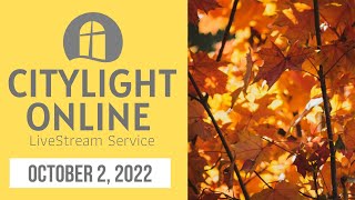 CityLight Online: October 2, 2022