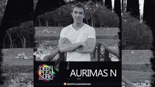 Deep Pleasure Music - Aurimas N Ltu