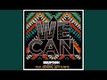 We Can (feat. General Levy & Agye)