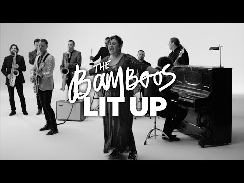 The Bamboos - Lit Up (Official Video)