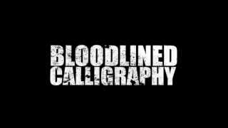 Watch Bloodlined Calligraphy Not Another Teen Love Song video