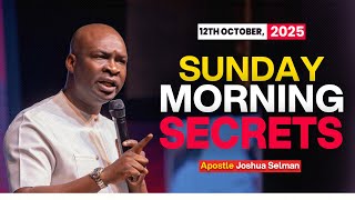 12Th October 2025 Sunday Morning Secrets - Apostle Joshua Selman Koinonia Morninng Service