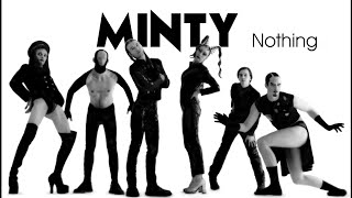 Watch Minty Nothing video