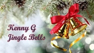 Watch Kenny G Jingle Bells video
