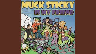 Watch Muck Sticky In The Mixx video