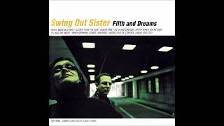 Watch Swing Out Sister Filth  Dreams video