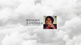 Watch Bohemia Sandesa video