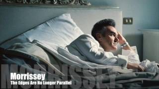 Watch Morrissey The Edges Are No Longer Parallel video