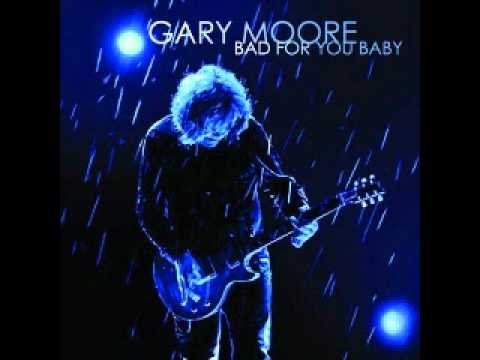 Gary Moore -  I Love You More Than You'll Ever Know
