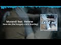 Morandi feat. Helene - Save Me (ReCharged x ADX Bootleg)