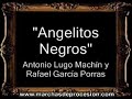 Angelitos Negros - Antonio Lugo Machín y Rafael García Porras