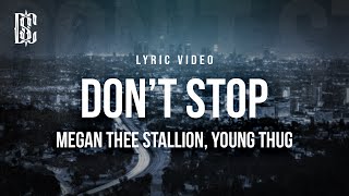 Watch Megan Thee Stallion Dont Stop feat Young Thug video