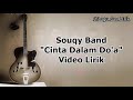 SouQy Band - Cinta Dalam Doa Video Lirik Lagu