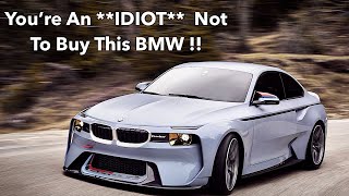 This Has To Be The **BEST BMW EVER MADE** & You're an Idiot Not To Buy It !!