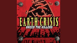 Watch Earth Crisis Drug Related Homicide video