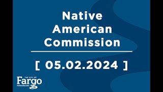 Native American Commission - 05.02.2024