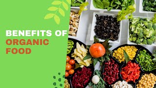 Benefits Of Organic Food - My Health Clinic