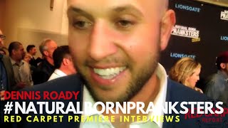 Dennis Roady interviewed at Los Angeles Premiere of Natural Born Pranksters #NaturalBornPranksters