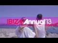Ibiza Annual 2013 TV Ad (Ministry of Sound TV)