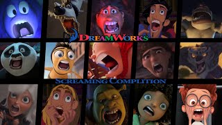 Dreamworks Screaming Compilation V5
