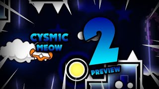 Cysmic Meow Preview By Me Themuelsa Geometry Dash
