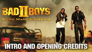 Bad Boys 2 - Intro And Opening Credits - Mark Mancina Remix - 4K