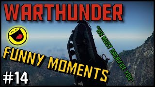 War Thunder Funny Moments 14