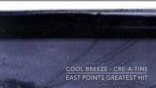 Watch Cool Breeze East Points Greatest Hit video