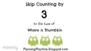 Skip Counting By 3S - To Where Is Thumbkin