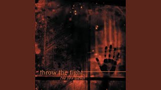 Watch Throw The Fight Left Here video