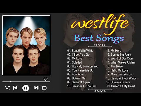 The Best Of Westlife - Westlife Greatest Hits Full Album - Westlife 2024