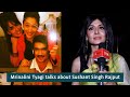 Pavitra Rishta's Mrinalini Tyagi talks about Sushant Singh Rajput, says 'meeting due reh gayi'