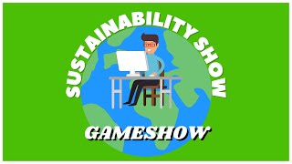 The Sustainability Show - Explained! (Companies)