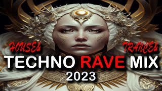 Techno & Trance & House Rave Mix 2023