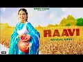 Raavi | Nimrat Khaira , Nimrat Khaira New Song , Nimmo