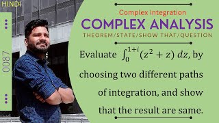 Find ∫ ᤲ ᷝͥͥͥ ໋ ͥ(𝑧²+𝑧)𝑑𝑧 by choosing two different paths of integration & show that result are same