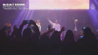 M.O.N.T Special Stage in Colombia - Cómo Mirarte