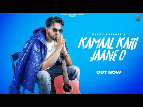 Kamaal-Kari-Jaane-O-Lyrics-Happy-Raikoti
