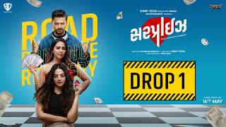 Surprise - Drop 1 16Th May Vatsal Sheth Jahnvi Chauhan Helly Shah Sachin B Sunny Desai