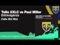 Talla 2XLC vs Paul Miller - Extravaganza (Talla 2XLC Mix)